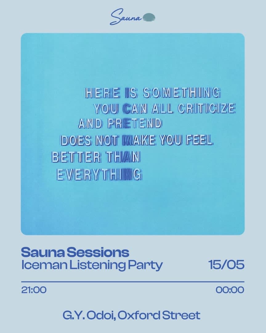 Sauna Sessions: Iceman Listening Party main
