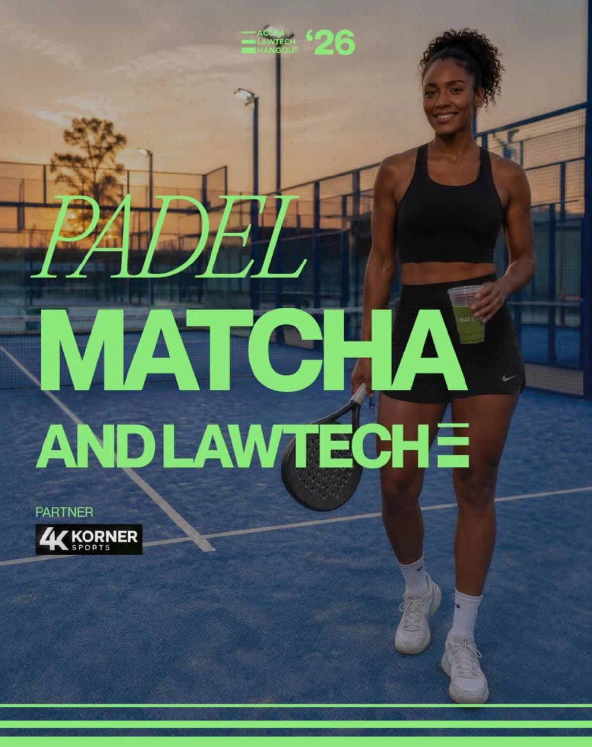 Padel, Matcha and Lawtech view 3